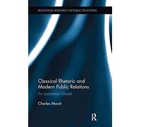 Classical Rhetoric And Modern Public Relations