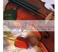 Classical Romance - As Time Goes by [Import]