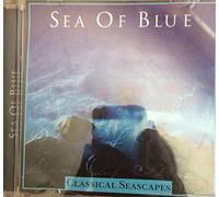 Classical Seascapes - Classical Seascapes: Sea of Blue