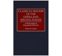 Classical Singers Of The Opera And Recital Stages