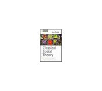 Classical Social Theory