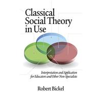 Classical Social Theory In Use