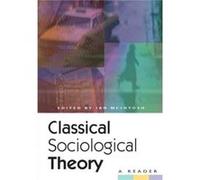 Classical Sociological Theory
