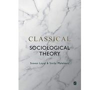 Classical Sociological Theory