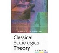 Classical Sociological Theory: A Reader Mcintosh, Ian (Auteur)