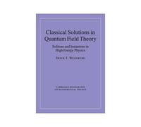 Classical Solutions In Quantum Field Theory