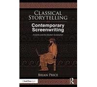 Classical Storytelling And Contemporary Screenwriting