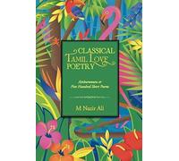 Classical Tamil Love Poetry