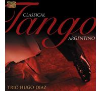 Trio Hugo Diaz - Trio Hugo Diaz : Classical Tango Argentino [Import]