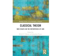 Classical Theism – Routledge