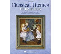 Thèmes classiques pour enfants – 25 airs intemporels arrangés pour piano facile – Hal Leonard