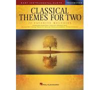 Classical Themes For Two Trombones: Easy Instrumental Duets