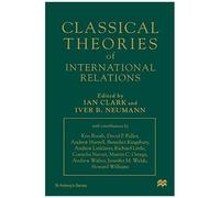 Classical Theories Of International Relations