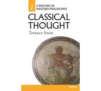 Classical Thought (History Of Western Philosophy Series)