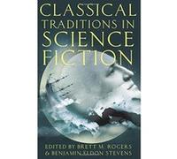 Classical Traditions in Science Fiction (Classical Presences) - [Version Originale] Inconnu (Auteur)