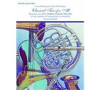 Classical Trios for All for Flute and Piccolo, Classical Instrumental Ensembles for All
