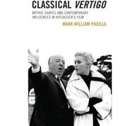 Classical Vertigo by Mark William Padilla Mark William Padilla (Auteur)