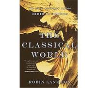 Classical World Robin Lane Fox (Auteur)