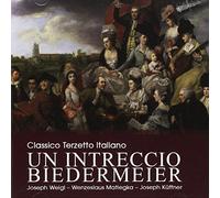 Classico Terzetto Italiano - Un Intreccio Biedermeier