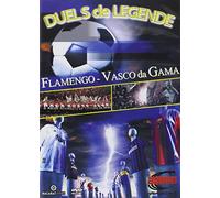 Classicos Amerique : Flamengo Vs. Vasco De Gama