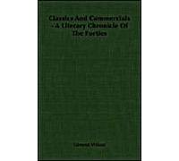 Classics And Commercials - A Literary Chronicle Of The Forties
