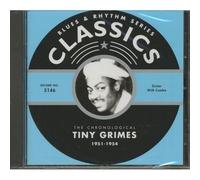 Classics Blues & Rhythm Series - The Chronological Tiny Grimes 1951-1954