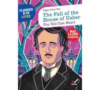 Classics & Co Anglais LLCE - The Fall of the House of Usher - The Tell-Tale Heart Bac llcer anglais - Edgar Allan Poe - Hatier - broché - Scolaire / Universitaire