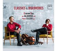 Classics & Discoveries. Œuvres pour violoncelle et piano. Cracow Duo.