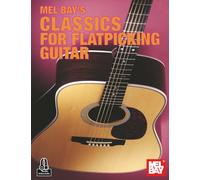 Classics for Flatpicking Guitar