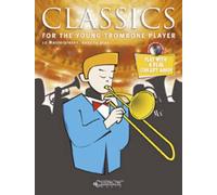 Classics for the Young Trombone Player