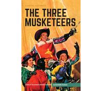 Classics Illustrated: The Three Musketeers