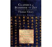 Classics of Buddhism and Zen