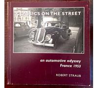 Classics on the Street: An Automotive Odyssey France 1953
