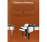 CLASSICS TO MODERNS VOL 4 - PIANO