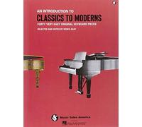 Classics To Moderns Easy Piano Songbook 40 Beginner-Friendly Keyboard Sheet Music By Handel Haydn Schumann And More Timeless Collection From The Music For Millions Series