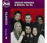 Classics Volume 18 by Sergio Mendes & Brasil '66-'86 (1990-05-03)