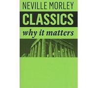 Classics: Why It Matters - [Version Originale] Inconnu (Auteur)