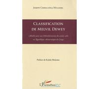 Classification de Melvil Dewey Modèle pour une bibliothéconomie des années 1980 en République Démocratique du Congo - Joseph Cimbalanga Mulamba - L'harmattan - broché - Essai