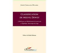 Classification de Melvil Dewey Modèle pour une bibliothéconomie des années 1980 en République Démocratique du Congo - Joseph Cimbalanga Mulamba - L'harmattan - broché - Essai