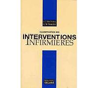 Classification des interventions infirmieres - Joanne McCloskey Dochterman - Maloine - broché - Livre