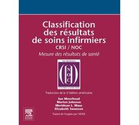 Classification des résultats de soins infirmiers: CRSI / NOC