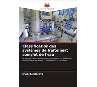 Classification des systèmes de traitement complet de l'eau