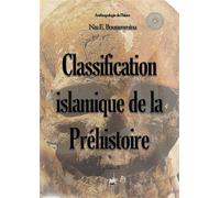 Classification islamique de la Préhistoire - Nasr Eddine Boutammina - Books On Demand - relié - Essai