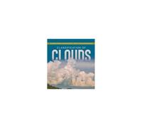 Classification Of Clouds Atmosphere, Weather And Climate Grade 5 Children's Science Education Books
