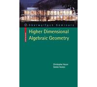 Classification of Higher Dimensional Algebraic Varieties
