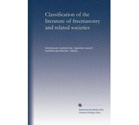 Classification of the literature of freemasonry and related societies