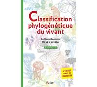 Classification Phylogénétique Du Vivant - Tome 1