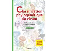 Classification phylogénétique du vivant - Tome 1 - 4e édition - Hervé Le Guyader - Belin - broché - Etude