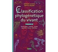 Classification phylogénétique du vivant: Tome 2, Plantes à fleurs, Cnidaires, Insectes, Squamates, Oiseaux, Téléostéens