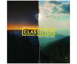 Classified - Tomorrow Could Be The Day Things Change [Cd] Canada - Import